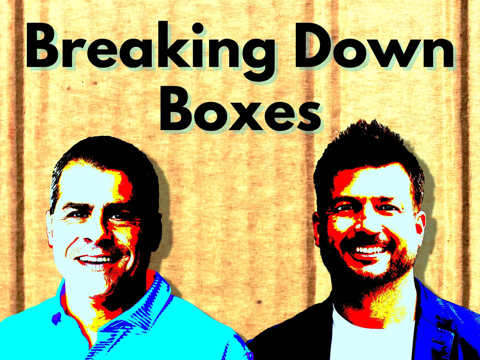 Breaking Down Boxes Podcast